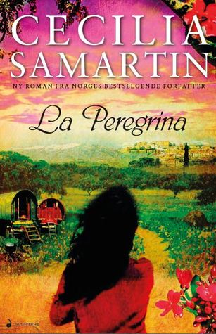 La Peregrina (Peregrino, #2)