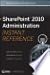Sharepoint 2010 Administration Instant Reference