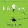 Little Bets by Peter Sims