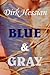 Blue & Gray by Dirk Hessian