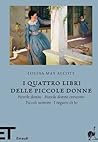 I quattro libri delle piccole donne by Louisa May Alcott