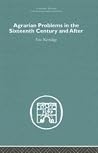 Agrarian Problems in the Sixteenth Century and After