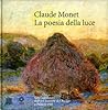 Claude Monet, la poesia della luce (Sette capolavori dell'Art Institute di Chicago a Palazzo Pitti)