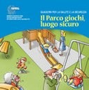 Il parco giochi, luogo sicuro