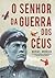 O Senhor da Guerra dos Céus