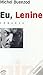 Eu, Lenine