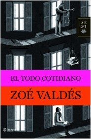 El todo cotidiano (Hardcover)
