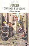 Porto : caminhos e memórias