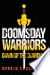 Doomsday Warriors: Dawn of the Guardian