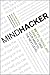 Mindhacker: 60 Tips, Tricks, and Games to Take Your Mind to the Next Level