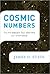 Cosmic Numbers: The Numbers...