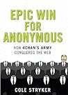 Epic Win for Anonymous by Cole Stryker