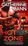 Hot Zone by Catherine Mann
