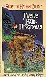 Twelve Fair Kingdoms