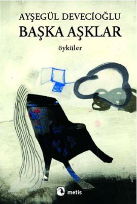 Başka Aşklar (Paperback)