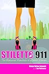 Stiletto 911 by Vivian Valtas Schmidt