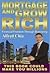 Mortgage And Grow Rich