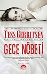 Gece Nöbeti by Tess Gerritsen