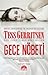 Gece Nöbeti by Tess Gerritsen Gece Nöbeti by Tess Gerritsen