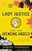 Lady Justice And The Avengi...