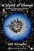 A World of Change (Define D...