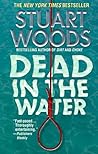 Dead in the Water by Stuart Woods