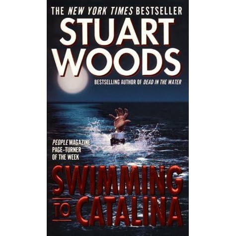 Swimming To Catalina Stone Barrington 4 By Stuart Woods