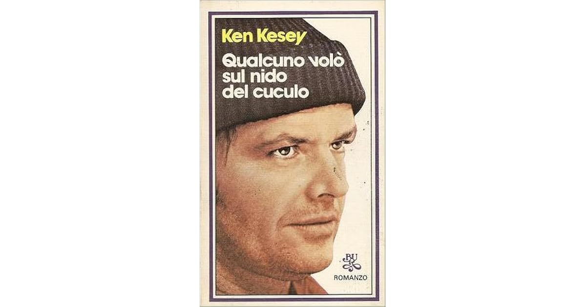 Qualcuno Volo Sul Nido Del Cuculo Romanzo