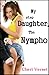My Stepdaughter, The Nympho