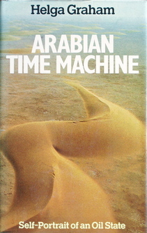 Arabian Time Machine: Self-Portrait of an Oil State (Hardcover)