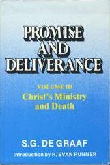Christ's Ministry and Death (Promise and Deliverance #3)