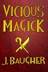Vicious Magick