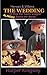 The Wedding (Heroes & Villa...