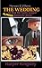 The Wedding (Heroes & Villains, #1.5)