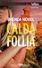 Calda follia (Department 6, #1)