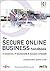 The Secure Online Business Handbook: E-commerce, IT Functionality and Business Continuity