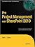 Pro Project Management with SharePoint 2010