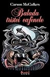 Balada tristei ca...