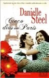 Cinco dias em Paris by Danielle Steel
