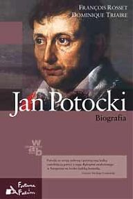 Jan Potocki. Biografia (Hardcover)