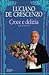 Croce e delizia by Luciano De Crescenzo