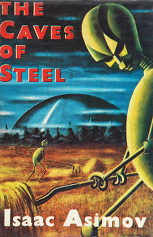 The Caves of Steel