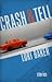 Crash and Tell by Lori Baker