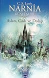 Aslan, Cadı ve Dolap by C.S. Lewis