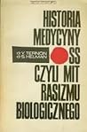 Historia medycyny SS czyli mit rasizmu biologicznego