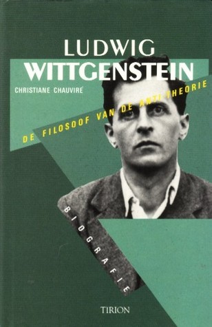 Ludwig Wittgenstein - De Filosoof van de Anti-theorie (Hardcover)