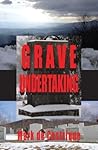 Grave Undertaking by Mark de Castrique