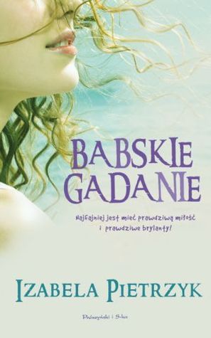 Babskie gadanie (Paperback)