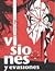 Visiones y evasiones