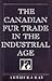 The Canadian Fur Trade in the Industrial Age by Arthur J. Ray